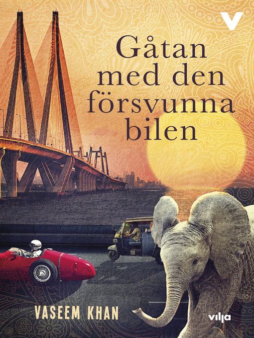Title details for Gåtan med den försvunna bilen by Vaseem Khan - Available
